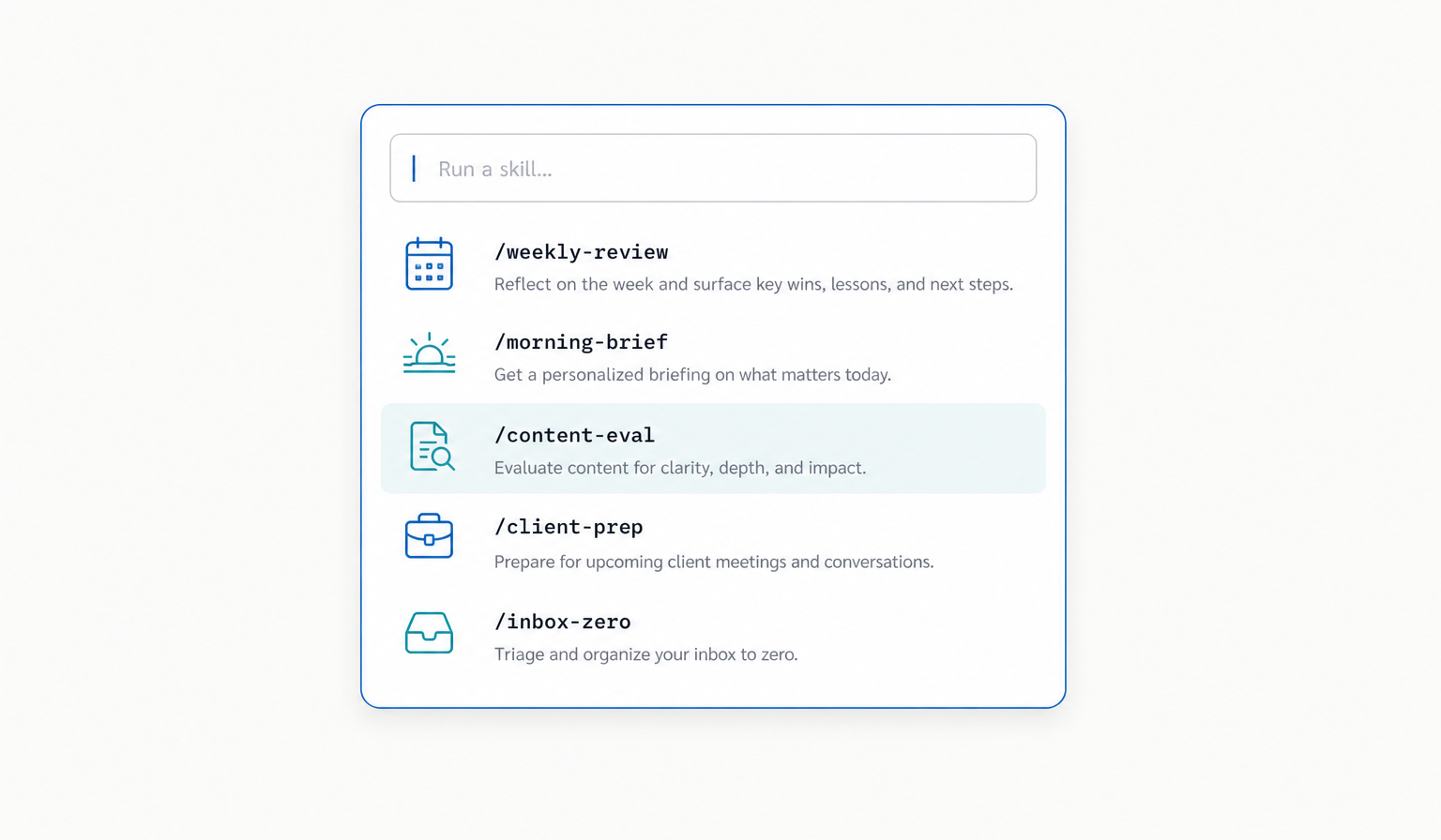 Skills — reusable commands your AI can run